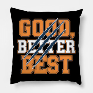 Good-Better-Best Pillow