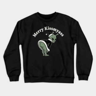 Merry Kissmyass Crewneck Sweatshirt
