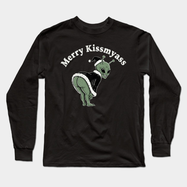 Merry Kissmyass Long Sleeve T-Shirt by CreativeSage