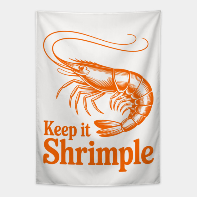 Keep It Shrimple Tapestry by CreativeSage