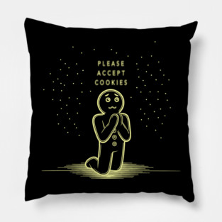 Please Accept Cookies Pillow