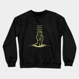 Please Accept Cookies Crewneck Sweatshirt