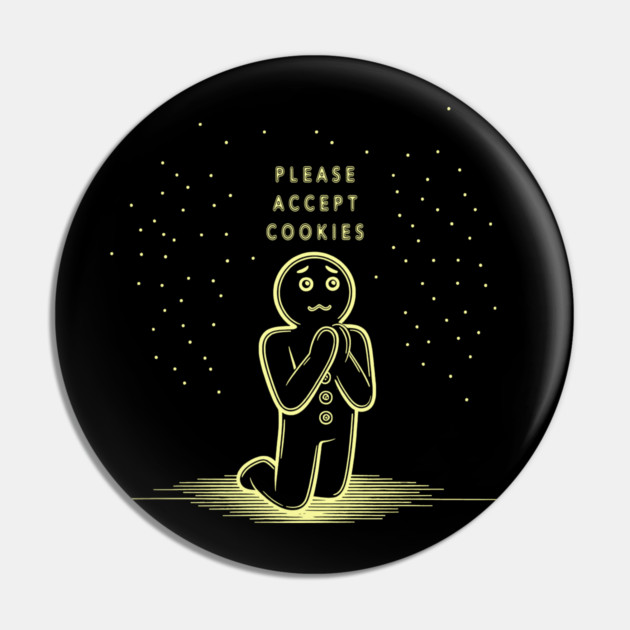 Please Accept Cookies Pin by CreativeSage