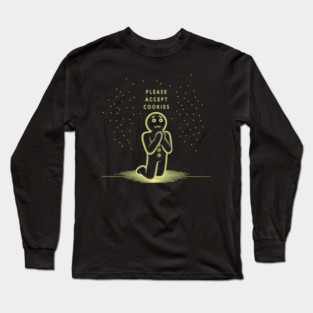 Please Accept Cookies Long Sleeve T-Shirt