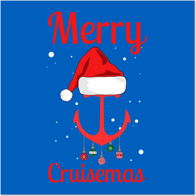 Merry Cruisemas Anchor Holiday Humor Wall Art by Creatifly Graphic Tees