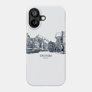 Troyes - France Phone Case