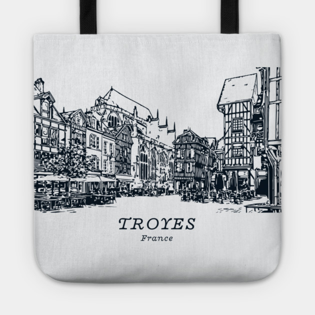 Troyes - France Tote by Lakeric