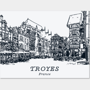 Troyes - France Posters and Art