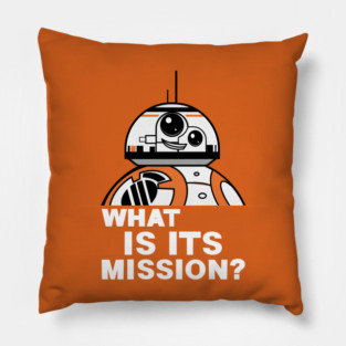 What Is Its Mission??? - Dark Pillow