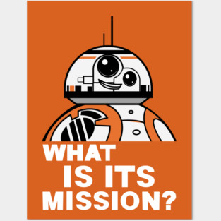 What Is Its Mission??? - Dark Posters and Art