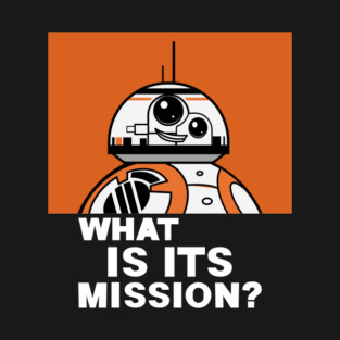 What Is Its Mission??? - Dark T-Shirt