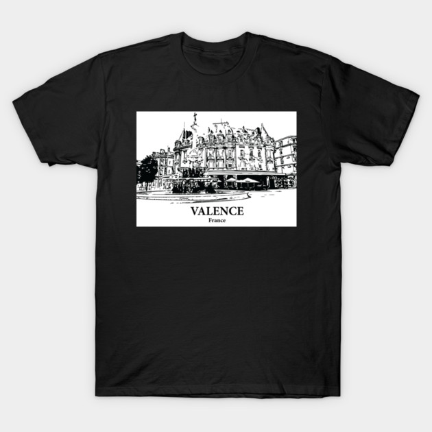 Valence - France T-Shirt by Lakeric