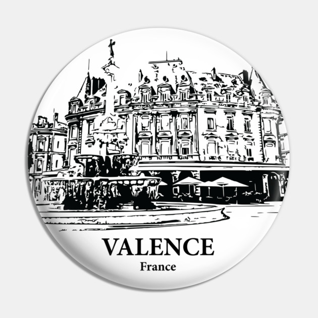 Valence - France Pin by Lakeric