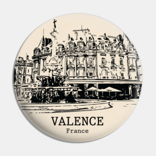 Valence - France Pin