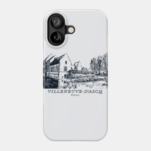 Villeneuve-d’Ascq - France Phone Case