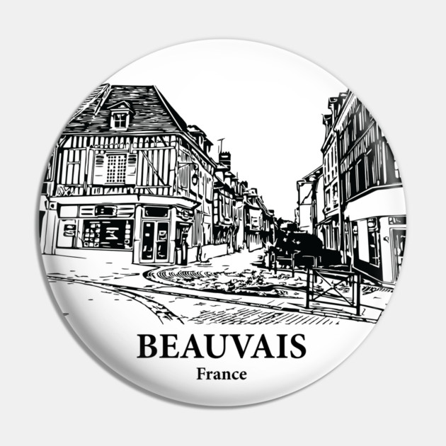 Beauvais - France Pin by Lakeric