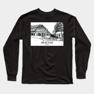 Beauvais - France Long Sleeve T-Shirt