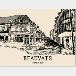 Beauvais - France Posters and Art