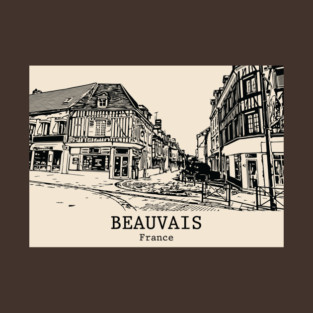 Beauvais - France T-Shirt