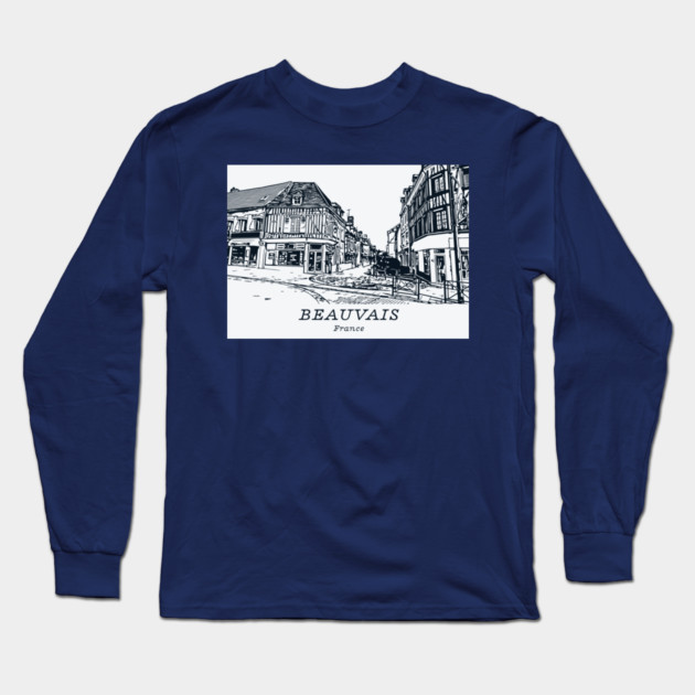 Beauvais - France Long Sleeve T-Shirt by Lakeric