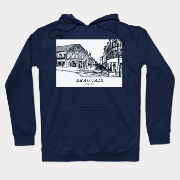 Beauvais - France Hoodie by Lakeric