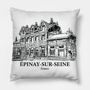 Épinay-sur-Seine - France Pillow