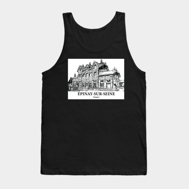 Épinay-sur-Seine - France Tank Top by Lakeric