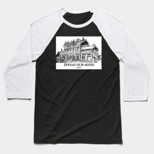 Épinay-sur-Seine - France Baseball T-Shirt