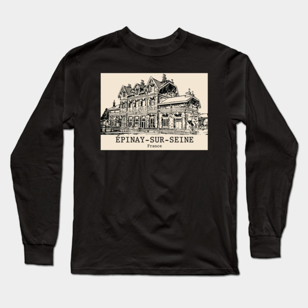Épinay-sur-Seine - France Long Sleeve T-Shirt by Lakeric
