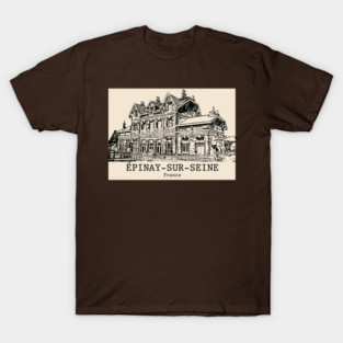 Épinay-sur-Seine - France T-Shirt
