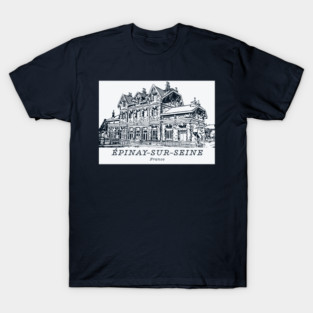 Épinay-sur-Seine - France T-Shirt