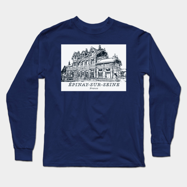 Épinay-sur-Seine - France Long Sleeve T-Shirt by Lakeric