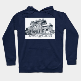 Épinay-sur-Seine - France Hoodie