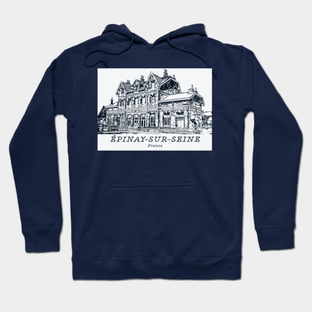 Épinay-sur-Seine - France Hoodie by Lakeric