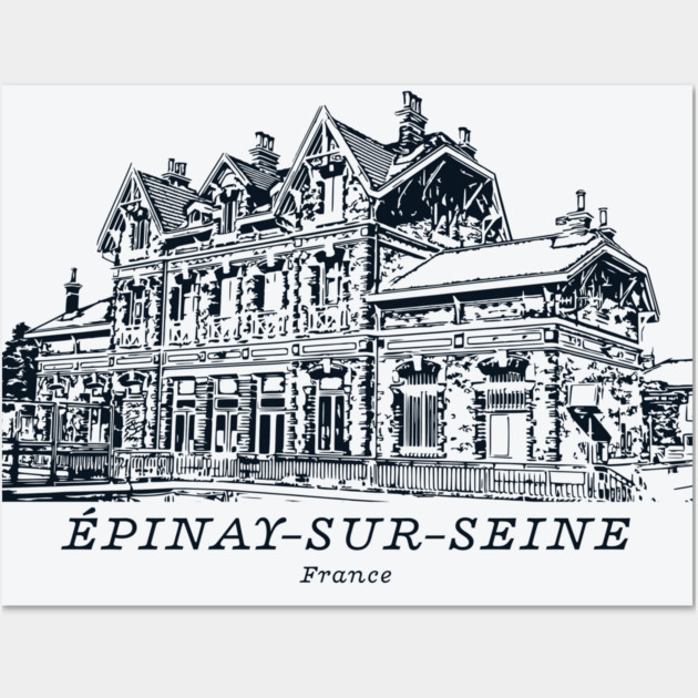 Épinay-sur-Seine - France Wall Art by Lakeric