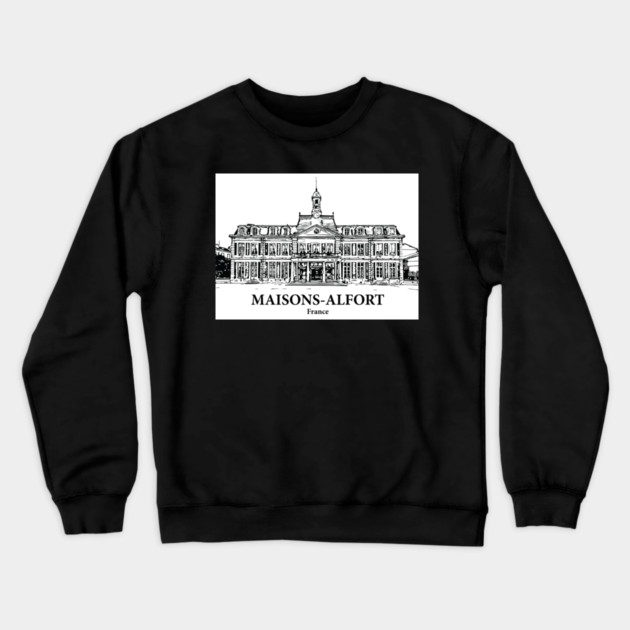 Maisons-Alfort - France Crewneck Sweatshirt by Lakeric