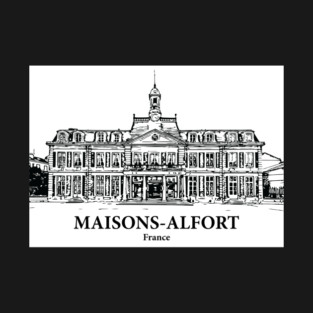 Maisons-Alfort - France T-Shirt