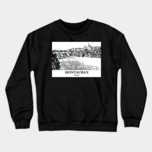 Montauban - France Crewneck Sweatshirt