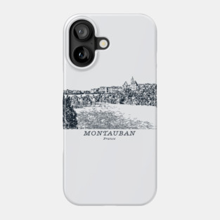 Montauban - France Phone Case
