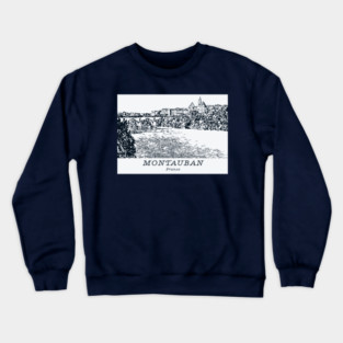 Montauban - France Crewneck Sweatshirt