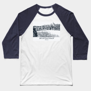 Montauban - France Baseball T-Shirt