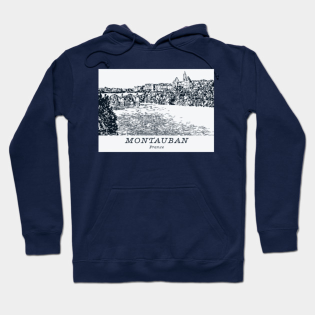 Montauban - France Hoodie by Lakeric