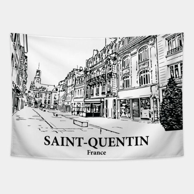 Saint-Quentin - France Tapestry by Lakeric