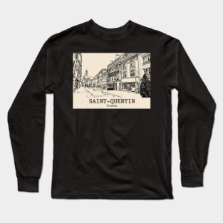 Saint-Quentin - France Long Sleeve T-Shirt