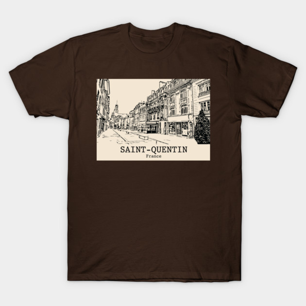 Saint-Quentin - France T-Shirt by Lakeric