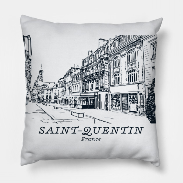 Saint-Quentin - France Pillow by Lakeric