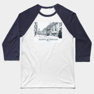 Saint-Quentin - France Baseball T-Shirt