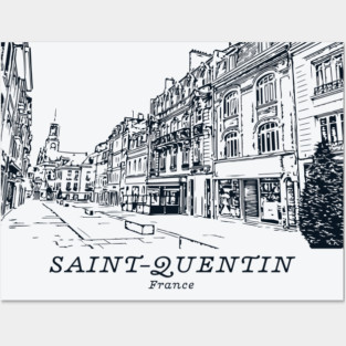 Saint-Quentin - France Posters and Art