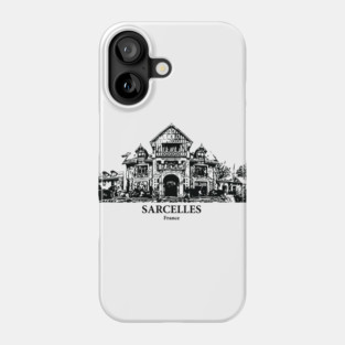 Sarcelles - France Phone Case