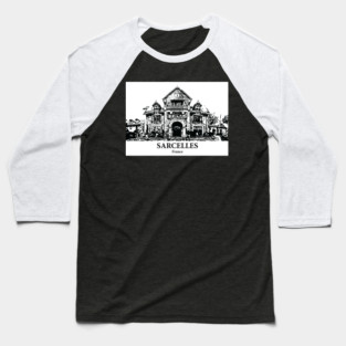 Sarcelles - France Baseball T-Shirt